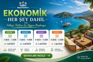 Fethiye Ekonomik Her Şey Dahil Tatil Paketi